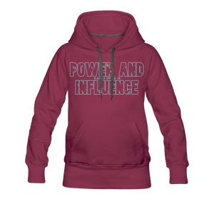 Women’s POWER AND INFLUENCE Premium Hoodie - burgundy