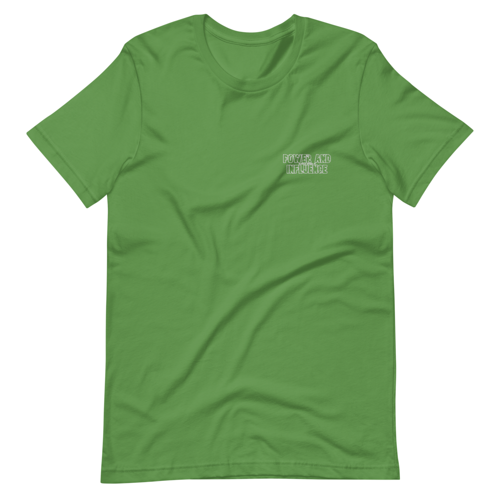 Men's POWER AND INFLUENCE Premium Embroidered Tee